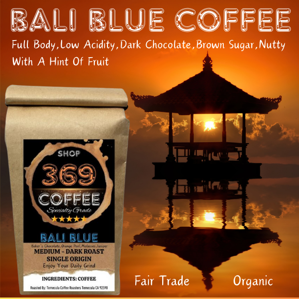 BALI BLUE COFFEE – Shop 369 Coffee